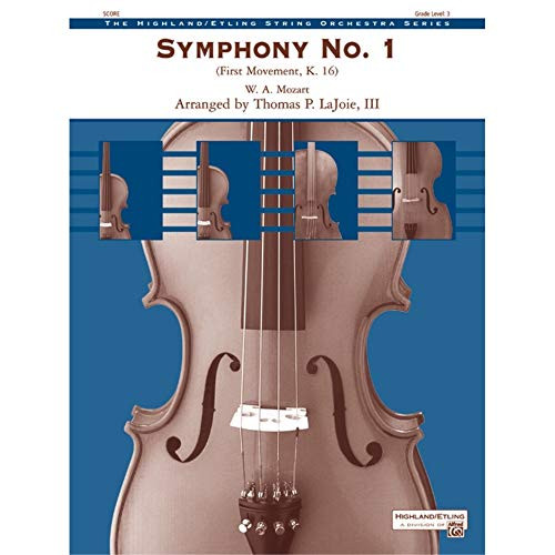 Symphony No. 1 _ First Movement_ K.16 _ By Wolfgang Amadeus Mozart   arr. Thomas P. LaJoie III _ Conductor Score