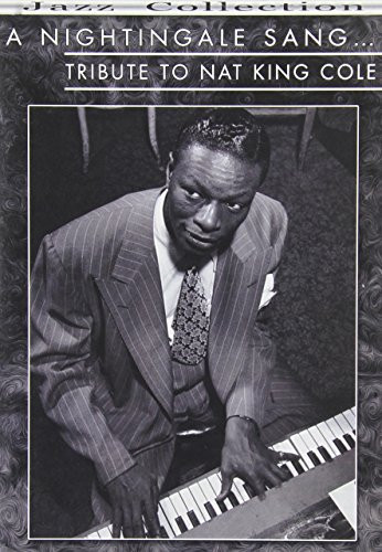 A Nightingale Sang... Tribute to Nat King Cole
