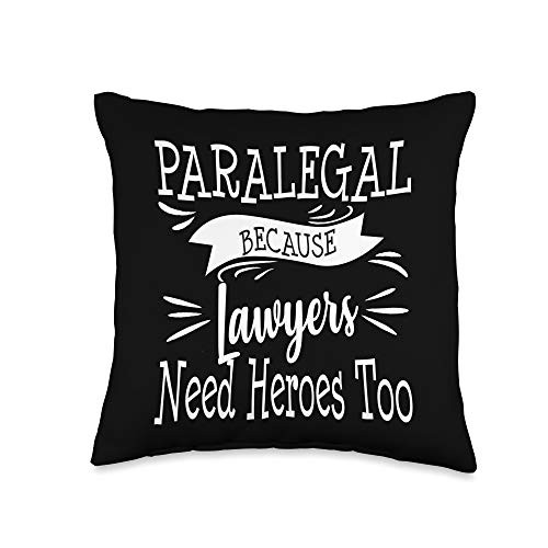 Lawyer Tees by K Funny Paralegal Gift Lawyers Need Heroes Graduation Present Throw Pillow_ 16x16_ Multicolor Lawyer Tees by K Funny Paralegal Gift Lawyers Need Heroes Graduation Present Throw Pillow_ 16x16_ Multicolor