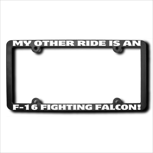James E. Reid Design My Other Ride is A an F_16 Fighting Falcon Reflective License Frame