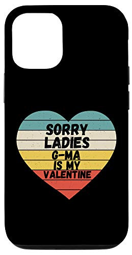 iPhone 12 12 Pro Valentines Day sorry ladies G_ma is my valentine Grandma For Case