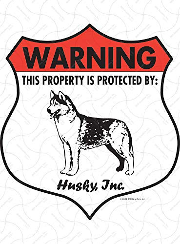 SignsWithAnAttitude Warning! Husky _ Property Patrolled Protected Aluminum Beware Dog Sign _ 7 inch  x 8 inch