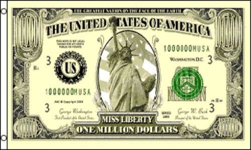 K's Novelties 3x5 Million Dollars     Flag with Nylon Clips 3'x5' Banner Brass Grommets