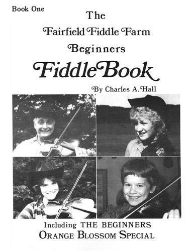 Hall_ Charles A. The Fairfield Fiddle Farm  Fiddle Book 1 Violin and Piano Fairfield Fiddle Farms