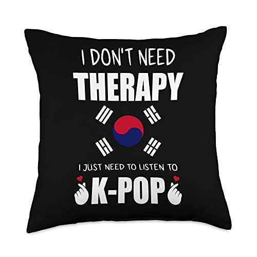 Funny Kpop Fashion Gifts I don't therapy just listen to K_pop Merch Kpop Merchandise Throw Pillow_ 18x18_ Multicolor