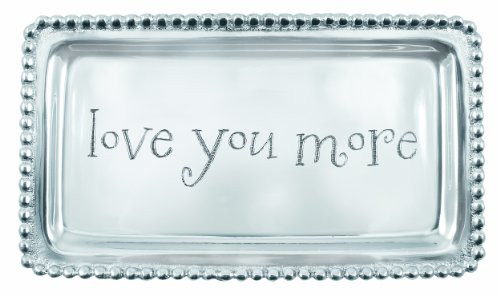 Mariposa 3905LY Love You More Statement Tray