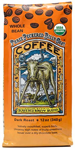 Raven s Brew Coffee Organic Whole Bean Three Peckered Billy Goat  Dark Roast  Delicious as Espresso  12oz Bag