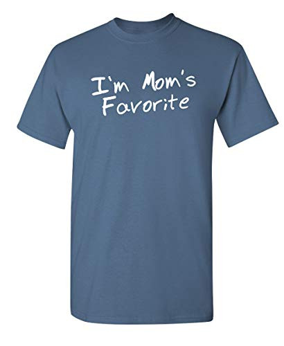 I'm Mom's Favorite Graphic Novelty T Shirt L Dusk