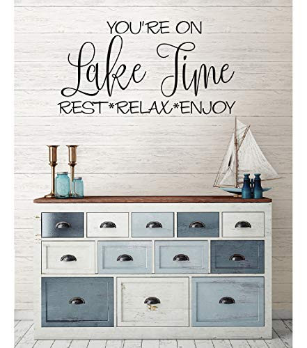 You're On Lake Time Rest Relax Enjoy Vinyl Wall Words Decal Sticker Graphic