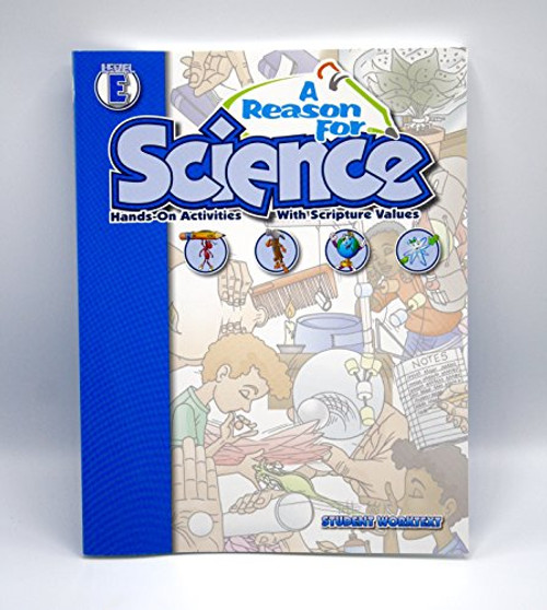 A Reason For Science Student Workbook Level E_ 5th Grade _ Workbooks for Fifth Graders _ Interactive Experiments  and  Activities _ Daily and Weekly Lesson Plan Curriculum _ for Homeschool and Classroom