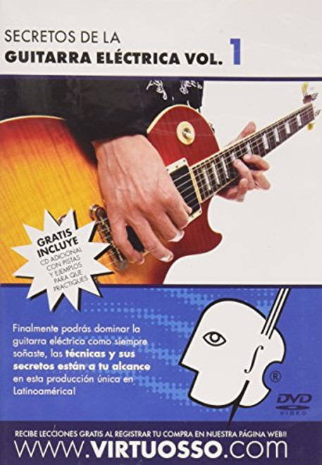 Virtuosso Electric Guitar Method Vol.1 _Curso De Guitarra Electrica Vol.1_ SPANISH ONLY Virtuosso Electric Guitar Method Vol.1 _Curso De Guitarra Electrica Vol.1_ SPANISH ONLY