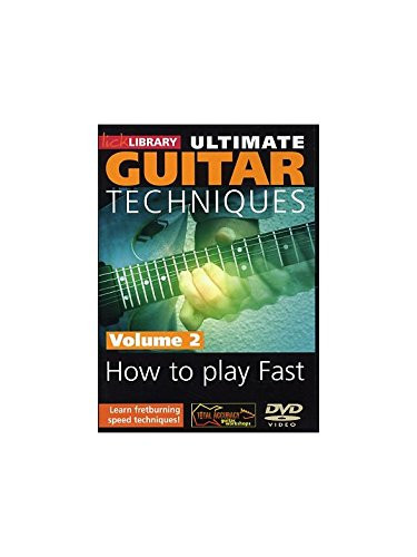 Ultimate Guitar Techniques_ How to Play Fast_ Volume 2