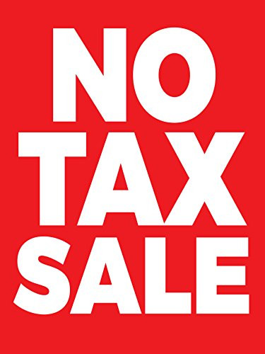 No Tax Sale Retail Display Sign_ 18 inch w x 24 inch h