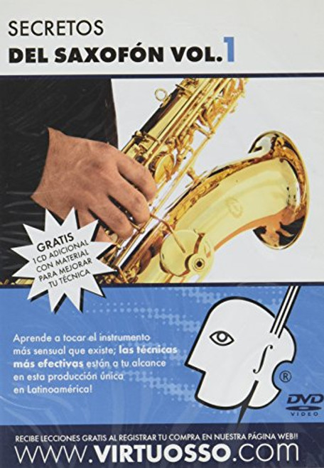 Virtuosso Saxophone Method Vol.1 _Curso De Saxofón Vol.1_ SPANISH ONLY Virtuosso Saxophone Method Vol.1 _Curso De Saxofón Vol.1_ SPANISH ONLY