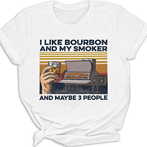 I Like My Bourbon And My Smoker And Maybe 3 People Vintage BBQ Party Funny T_shirt