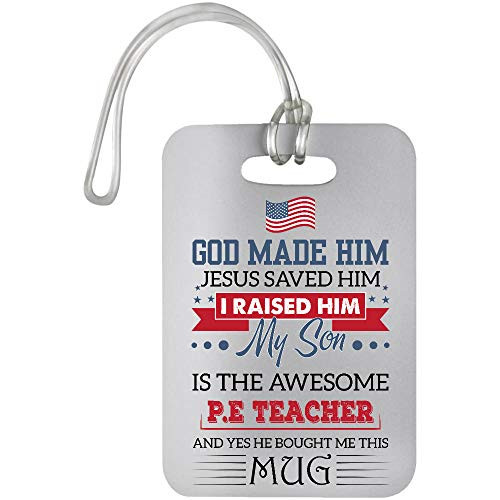 Osborna Arrt My Son is P.e Teacher Luggage Bag Tag