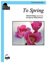 Grieg  Edvard - To Spring Op. 45  No. 6 Arranged by Wesley Schaum