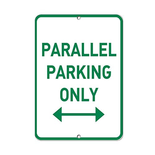 Warning Sign Parallel Parking Only Parking Sign Road Sign Business Sign 8X12 Inches Aluminum Metal Tin Sign