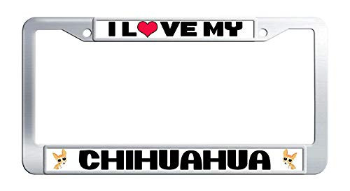 I Love My Chihuahua Dog License Plate Frame Stainless Steel Car License Plate Covers