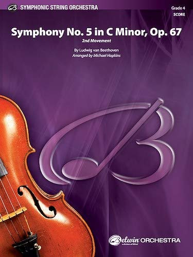 Symphony No. 5 in C Minor  Op. 67  2nd Movement