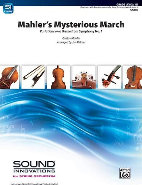 Mahler s Mysterious March  Variations on a Theme from -i-Symphony No. 1- i- Mahler s Mysterious March  Variations on a Theme from -i-Symphony No. 1- i-