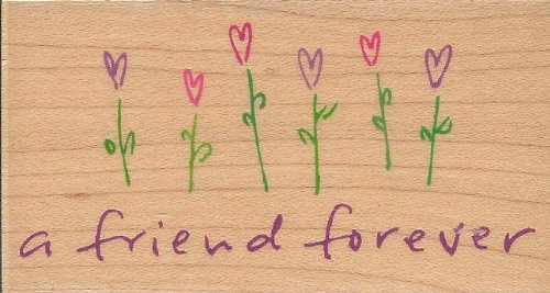 Friends Forever Flowers Wood Mounted Rubber Stamp -F3263-