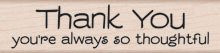 Hero Arts - Woodblock - Wood Mounted Stamps - Always So Thoughtful