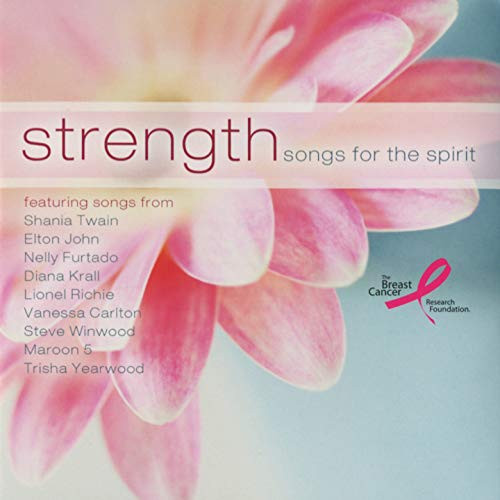 Strength Songs For The Spirit