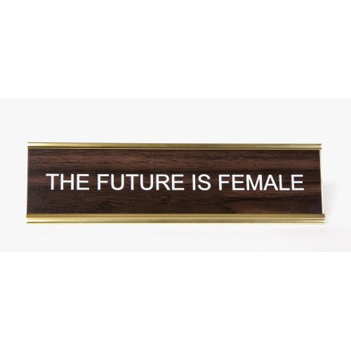 "The Future is Female" Engraved Office Nameplate/Plaque, 2" x 8", Brown and Gold