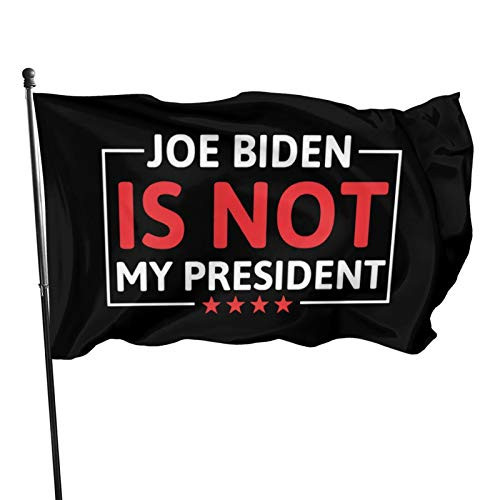 Joe Biden is Not My President Flag  3x5 Feet Polyester Cloth Uv Resistant Fading Flag  with Brass Grommets Durable Long Lasting for Outdoor Use