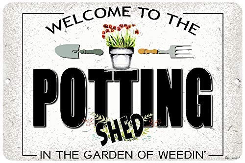 Dyenamic Art Welcome to The Potting Shed Sign Garden Metal Sign She Shed 8x12 Indoor Outdoor Farmhouse Sign Home Decor Made in USA