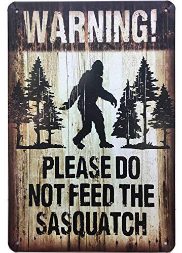SUDAGEN Sasquatch Signs Warning Signs Please Do Not Feed The Sasquatch Metal Tin Signs 8 x 12 Inches