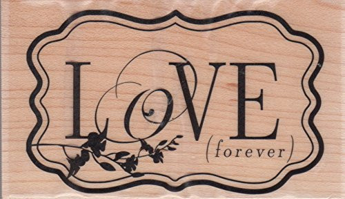 Love Forever Wood Mounted Rubber Stamp -PS0959-