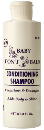 Baby Don t Be Bald Hair  and  Scalp Conditioning Shampoo 8 oz.