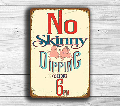 ZMKDLL Pool Sign No Skinny Dipping Before 6 Swimming Pool Sign Funny Pool Signs Metal Tin Sign 8x12 Inch ZMKDLL Pool Sign No Skinny Dipping Before 6 Swimming Pool Sign Funny Pool Signs Metal Tin Sign 8x12 Inch