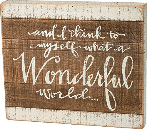 Primitives by Kathy Hand-Lettered Slat Box Sign, What A Wonderful World Primitives by Kathy Hand-Lettered Slat Box Sign, What A Wonderful World