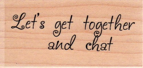 Let s Chat Wood Mounted Rubber Stamp -C8227-