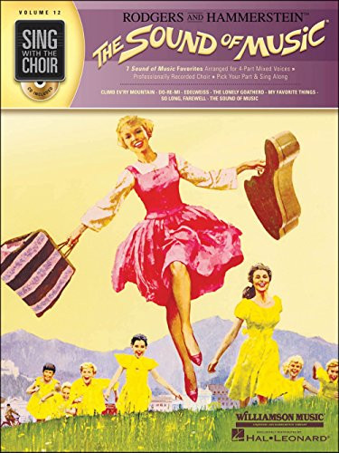 Hal Leonard The Sound Of Music - Sing with The Choir Series Vol. 12 Book CD