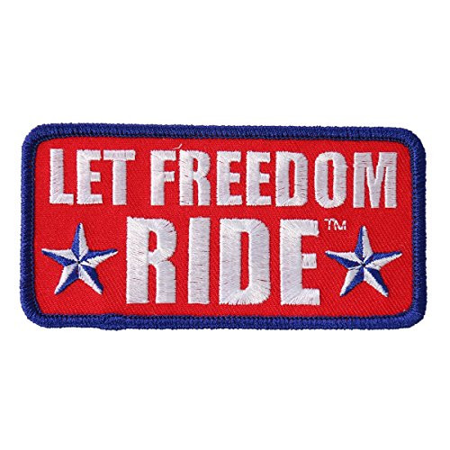 Hot Leathers  LET FREEDOM RIDE  High Thread Embroidered Iron-On   Saw-On  Heat Sealed Backing Rayon PATCH - 4 inch x 2 inch