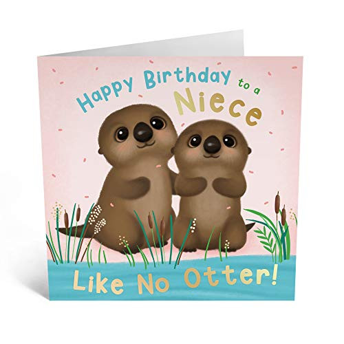 Central 23 - Birthday Card for Niece -  Happy Birthday to a Niece Like No Otter  - Cute Animal Card for Her - Comes with Fun Stickers