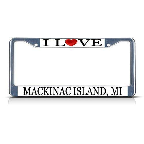 OMYFAIRY I Love Heart Mackinac Island  Mi Chrome Aluminum Alloy License Plate Frame Stainless Metal Tag Holder 12 x 6 Inch