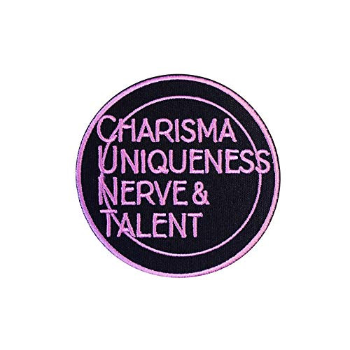 Charisma Uniqueness Nerve and Talent RuPaul Iron On Patch
