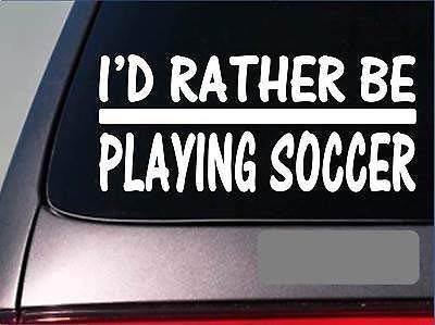 BrandVinyl I d Rather Be Playing Soccer 8 Inch Sticker Decal Goalie Kneepads
