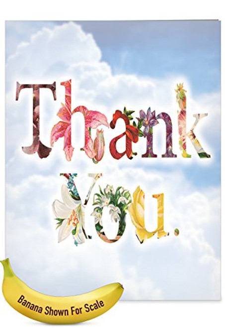 Pack of 10 Jumbo Funny Thank You Cards: Thanks A Bunch Featuring Flower Filled Fonts That Say Thank You On a Sky Background, with Envelopes (Giant Size: 8.5" x 11") J2359TYG-J10x1 Pack of 10 Jumbo Funny Thank You Cards: Thanks A Bunch Featuring Flower Filled Fonts That Say Thank You On a Sky Background, with Envelopes (Giant Size: 8.5" x 11") J2359TYG-J10x1