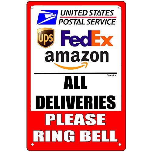All Deliveries Please Ring Bell Sign Metal Delivery FedEx UPS 8x12 Inches