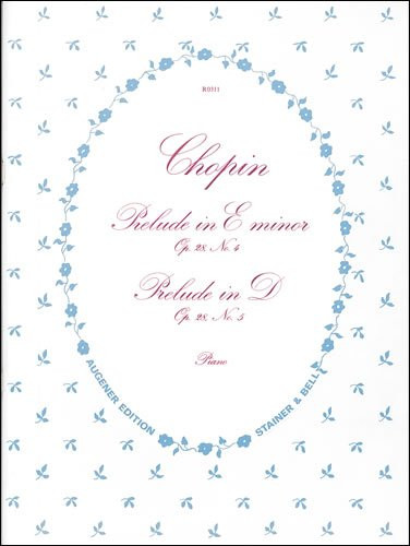 Preludes from Op. 28. No. 4 in E Minor  No. 5 in D