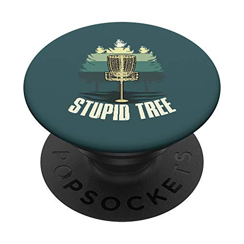 Funny Stupid Tree Disc Golf Ultimate Frisbee Golf Frolf PopSockets Grip and Stand for Phones and Tablets