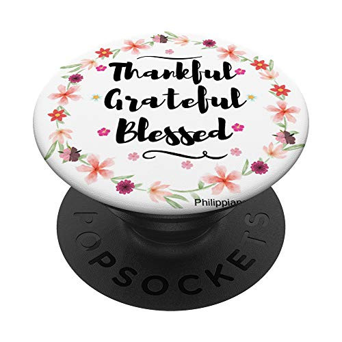 Thankful Grateful Blessed Cell Phone Grip Mount Holder PopSockets PopGrip  Swappable Grip for Phones  and  Tablets
