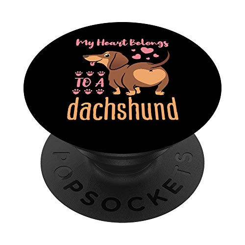My Heart Belongs to a Dachshund Weiner Dog Doxie Mom PopSockets Grip and Stand for Phones and Tablets