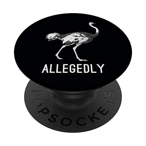 Allegedly Shirt Funny Ostrich Gifts Animal Lover Tshirt Bird PopSockets PopGrip  Swappable Grip for Phones  and  Tablets
